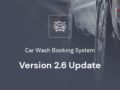 Car Wash Booking System for WordPress – Version 2.6 Update: Mobile Car Wash