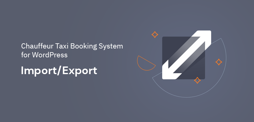 Simplify Data Migration with the Import/Export Add-on for Chauffeur Taxi Booking System