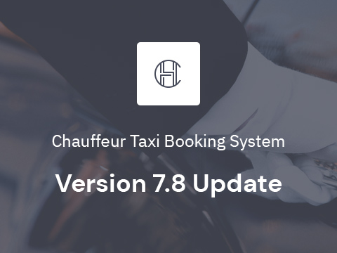 Chauffeur Taxi Booking System for WordPress – Version 7.8 Update