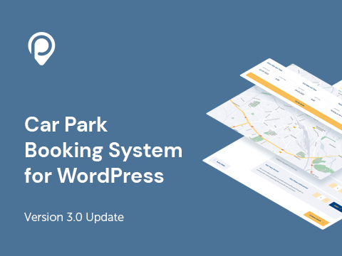 Car Park Booking System for WordPress – Updated to Version 3.0