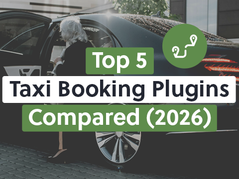 Top 5 Taxi Booking Plugins for WordPress Compared (2026 Edition)