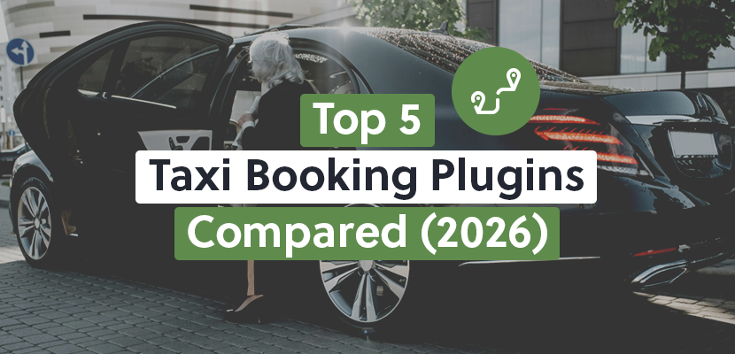 Top 5 Taxi Booking Plugins for WordPress Compared (2026 Edition)