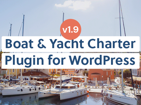 Boat & Yacht Charter Booking System for WordPress – Complete Overview + Major Version 1.9 Update