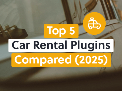 Top 5 Car Rental Booking Plugins for WordPress Compared (2025 Edition)
