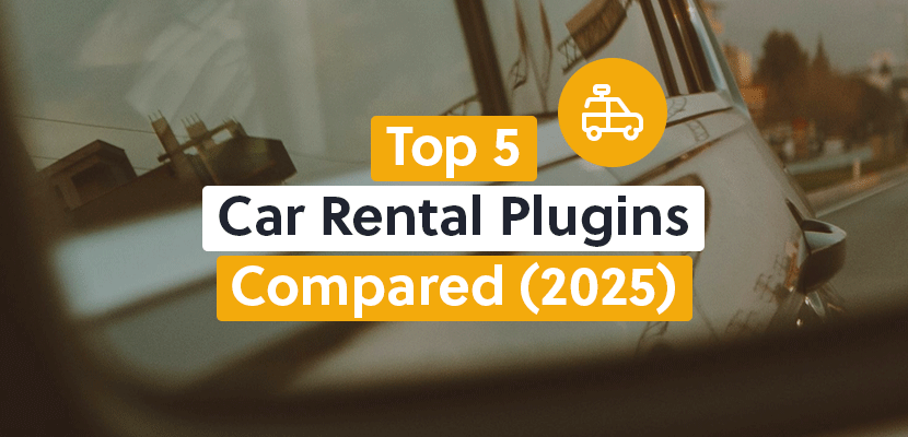 Top 5 Car Rental Booking Plugins for WordPress Compared (2025 Edition)