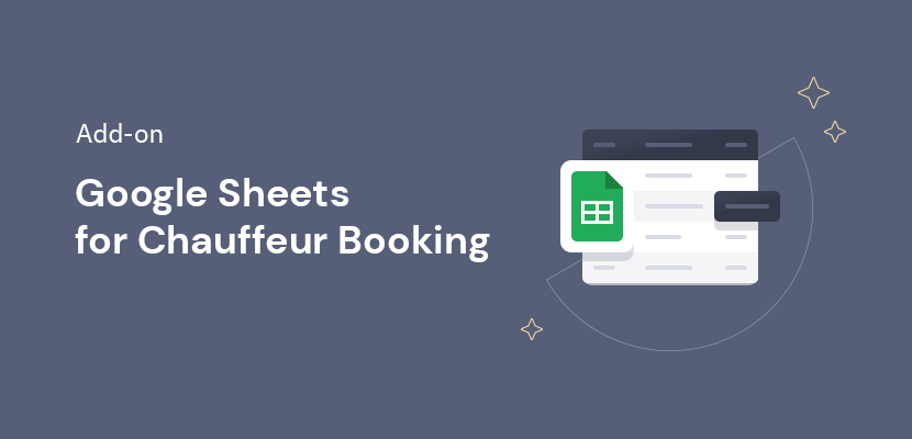 Google Sheets Add-on for Chauffeur Taxi Booking System