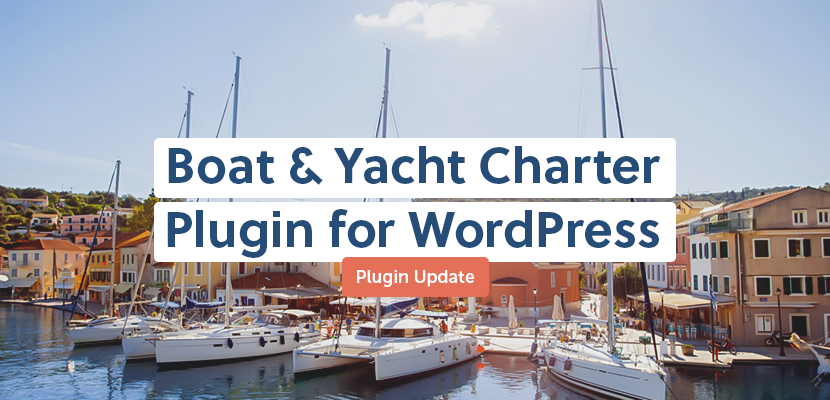 New Version of Boat & Yacht Charter Booking System for WordPress Is Available (v2.0)