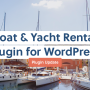 New Version of Boat & Yacht Rental Booking System for WordPress Is Available (v2.0)