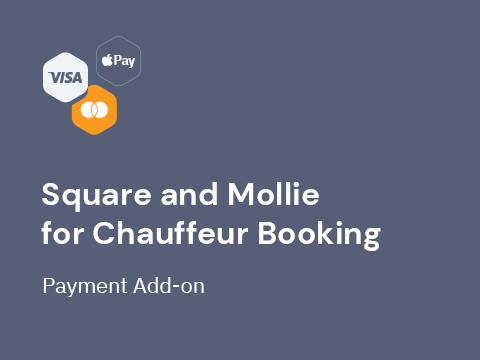 Square and Mollie Payment Add-ons for Chauffeur Taxi Booking System