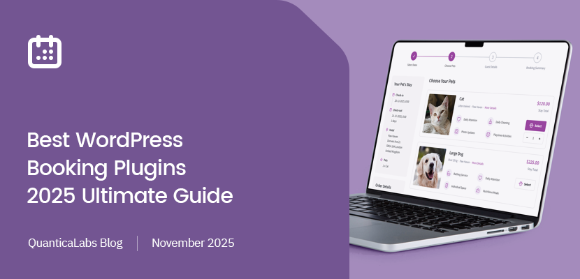 The Ultimate Guide to WordPress Booking Plugins (2025 Edition)
