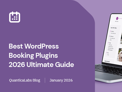 The Ultimate Guide to WordPress Booking Plugins (2026 Edition)