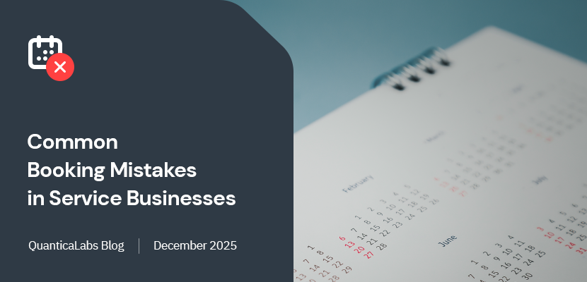 Common Booking Mistakes in Service Businesses (and How to Avoid Them)