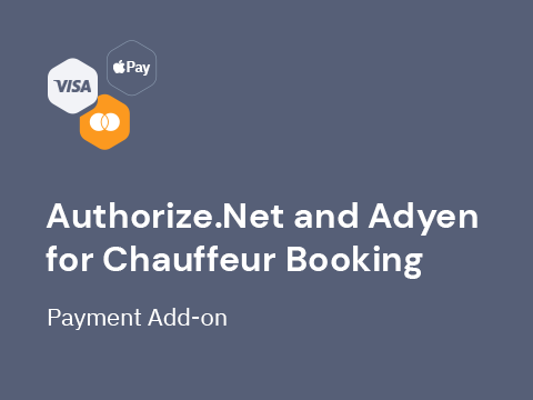 Authorize.Net and Adyen Payment Add-ons for Chauffeur Taxi Booking