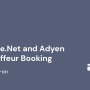 Authorize.Net and Adyen Payment Add-ons for Chauffeur Taxi Booking