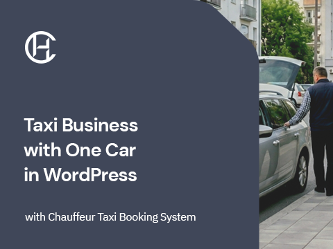 How to Set Up a Taxi Business with One Car in WordPress – Practical Guide