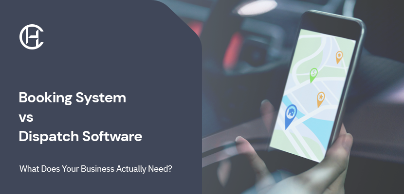 Taxi Booking System vs Taxi Dispatch Software: What Does Your Business Actually Need?
